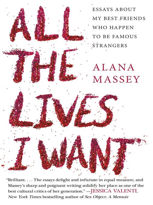 Title details for All the Lives I Want by Alana Massey - Wait list